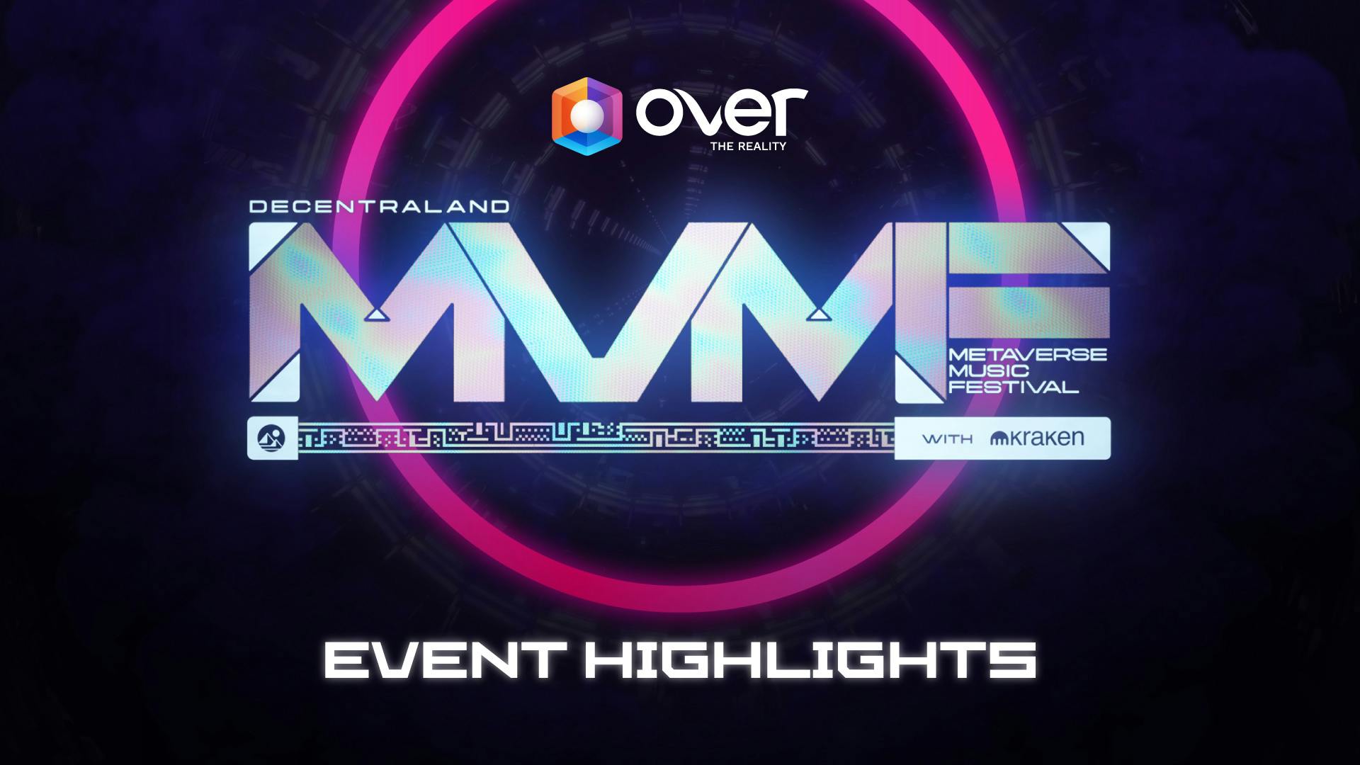 Record Numbers for Decentraland Metaverse Music Festival 2022 on OVER