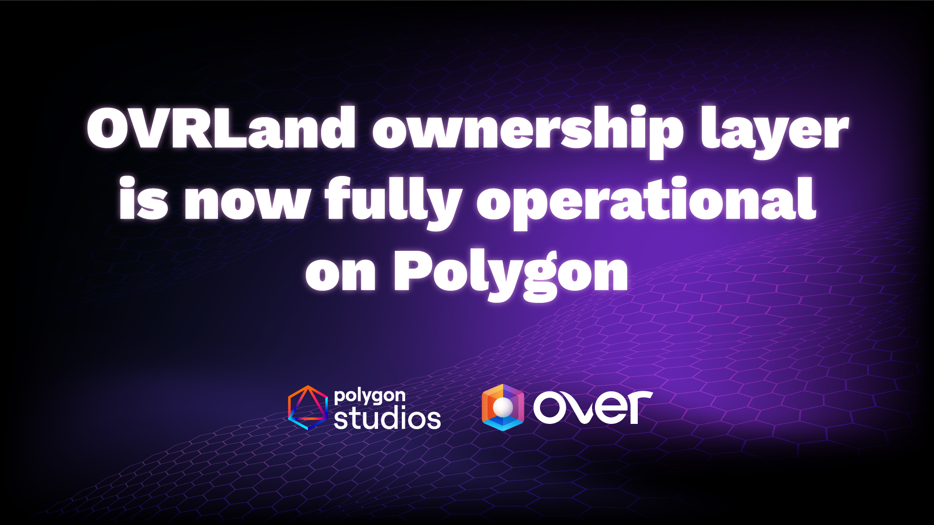 OVRLand ownership layer is now fully operational on Polygon