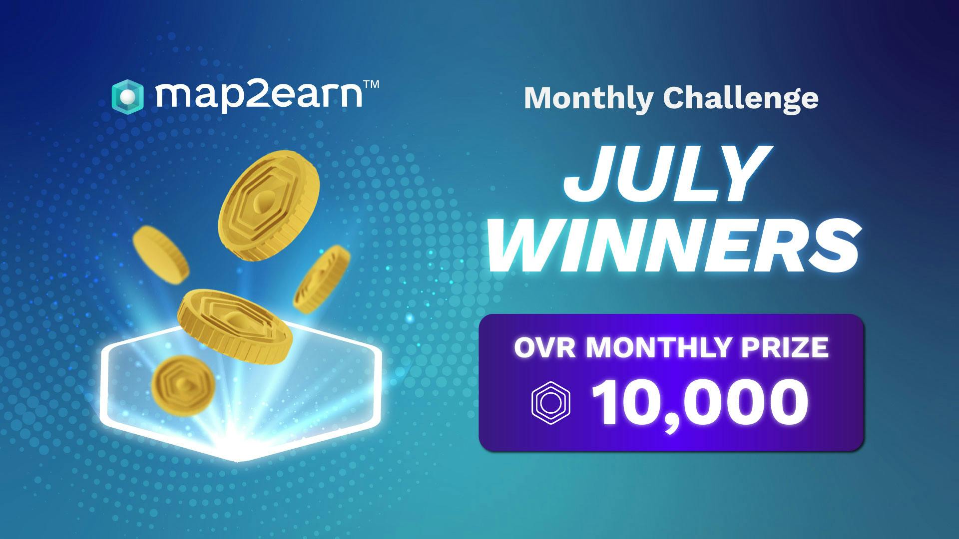 OVER map2earn™ – July winners