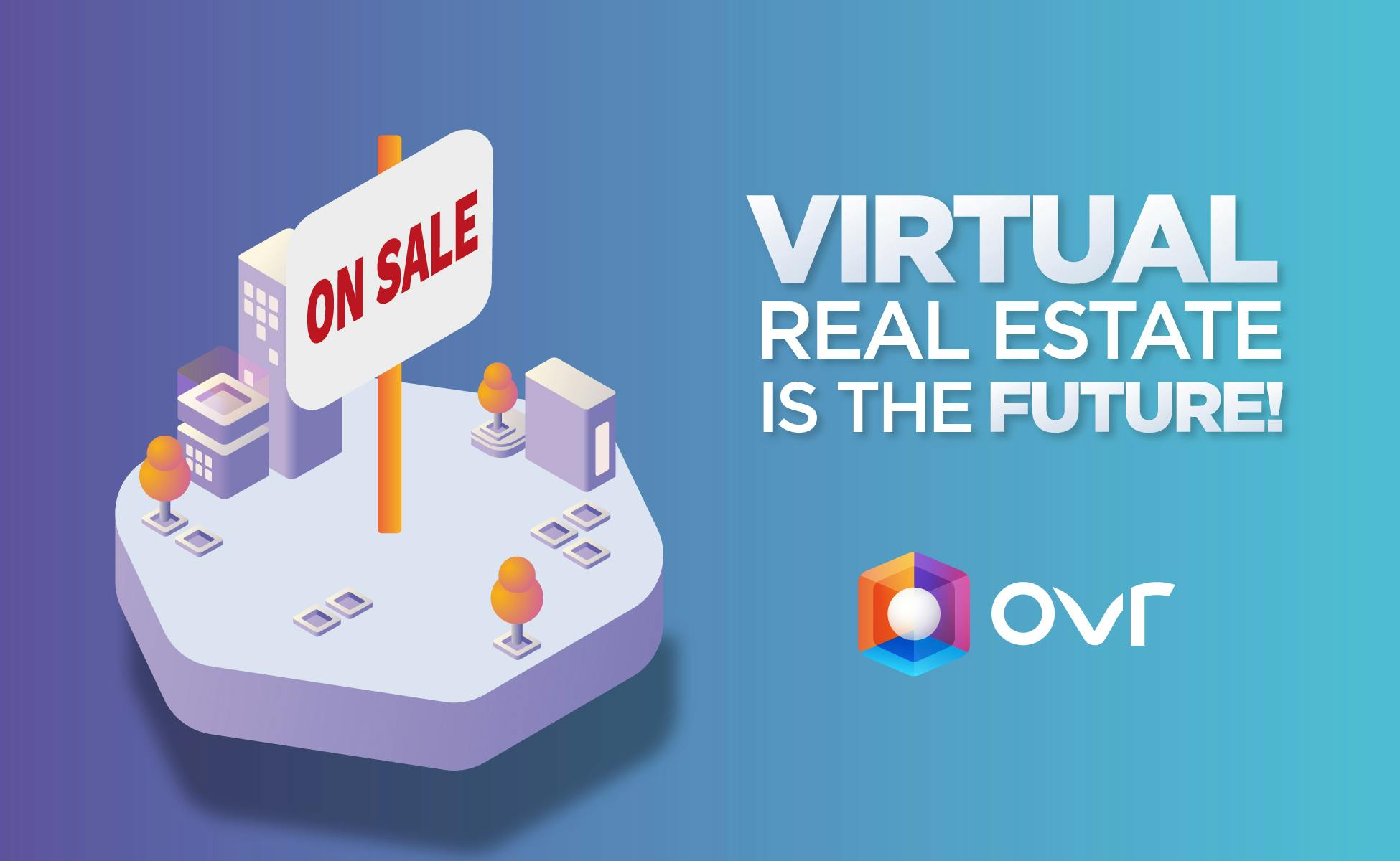 Virtual Real Estate is the Future, Are You in?